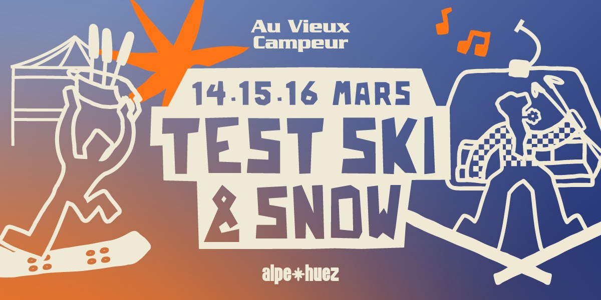 Test Ski & Snow :  Au Vieux Campeur à l’Alpe d'Huez
